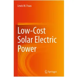 Low-Cost Solar Electric Power, Fachbücher von Lewis M. Fraas