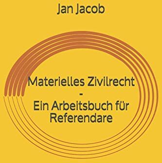 Jacob, Dr. Jan - Materielles Zivilrecht - Ein Arbeitsbuch für Referendare - Preis vom 09.10.2026 07:28:09 h