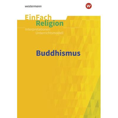 EinFach Religion, Taschenbuch von Rene Adamek,Kathrin Albers,Katharina Ceming, Schöningh Verlag in Westermann Bildungsmedien, 978-3-14-053616-5