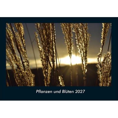Pflanzen und Blüten 2027 Fotokalender DIN A4