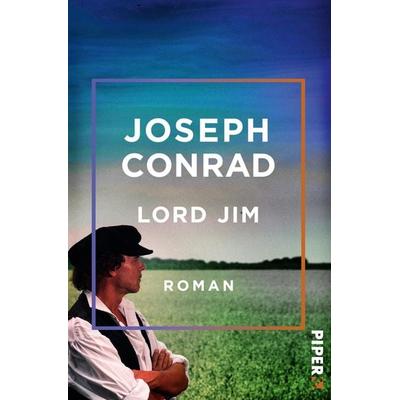 Lord Jim, Taschenbuch von Joseph Conrad, Piper Taschenbuch, 978-3-492-55012-3