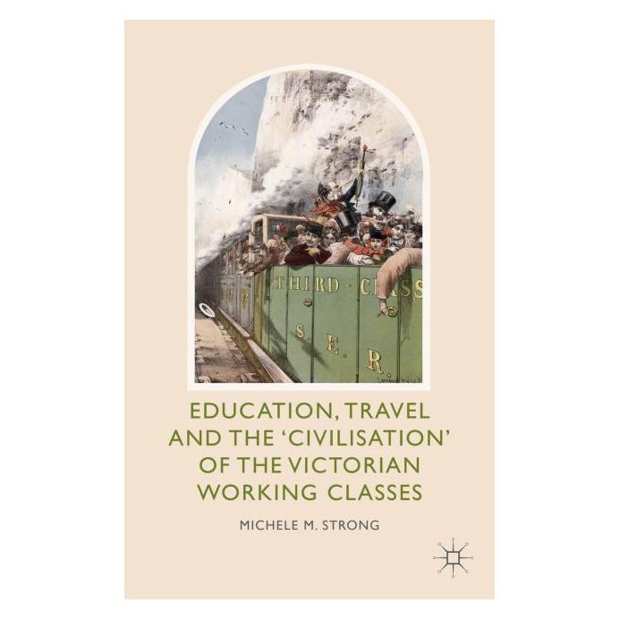 Palgrave Macmillan Uk Strong:Education, Travel and the Civil (Englisch, Hardcover, Michele M. Strong) (63329939)