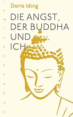 Doris Iding - Die Angst, der Buddha und ich - Preis vom 30.09.2026 22:30:23 h