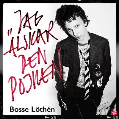 Jag älskar den pojken - Bosse Löthén, Audio, 9789180290524