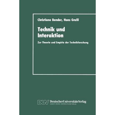 Technik und Interaktion, Taschenbuch von , Deutscher Universitätsverlag, 978-3-8244-4093-1