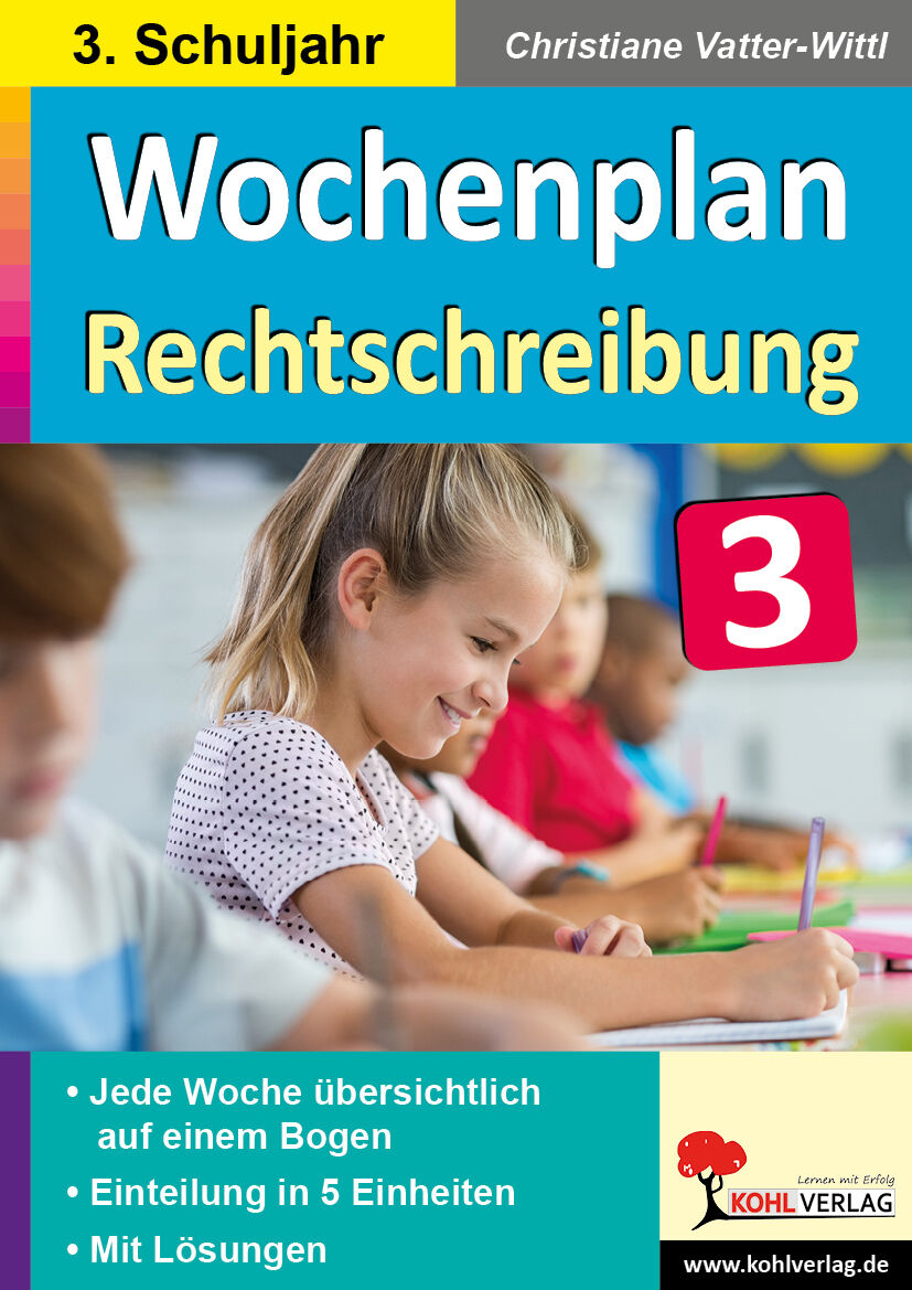 KOHL Verlag Wochenplan Rechtschreibung / Klasse 3
