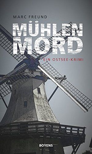 Marc Freund - Mühlenmord: Ein Ostsee-Krimi - Preis vom 02.10.2026 23:42:20 h