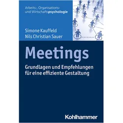 Meetings, Sachbücher von Simone Kauffeld, Nils Christian Sauer