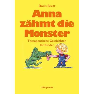 Anna zähmt die Monster, Taschenbuch von Doris Brett, Iskopress, 978-3-89403-199-2