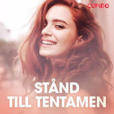 Stånd till tentamen - Cupido, Audio, 9788726481501