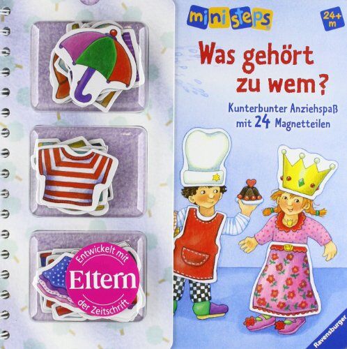 Irmgard Eberhard - ministeps® Bücher: Was gehört zu wem?: Kunterbunter Anziehspaß mit 24 Magnetteilen. Ab 24 Monaten - Preis vom 04.10.2026 03:51:26 h