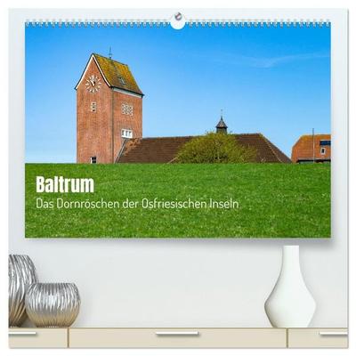 Baltrum - Das Dornröschen der Ostfriesischen Inseln (hochwertiger Premium Wandkalender 2027 DIN A2 quer), Kunstdruck in Hochglanz