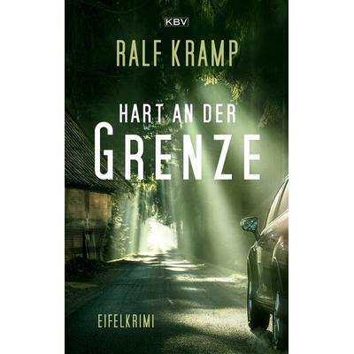Hart an der Grenze / Herbie Feldmann Band 5, Taschenbuch von Ralf Kramp, KBV, 978-3-937001-00-5