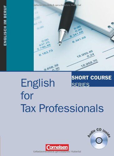 Patrick Mustu - Short Course Series - English for Special Purposes: B1-B2 - English for Tax Professionals: Kursbuch mit CD - Preis vom 13.10.2026 11:25:28 h