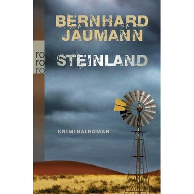 Steinland / Clemencia Garises Band 2, Taschenbuch von Bernhard Jaumann, Rowohlt Taschenbuch, 978-3-499-25271-6