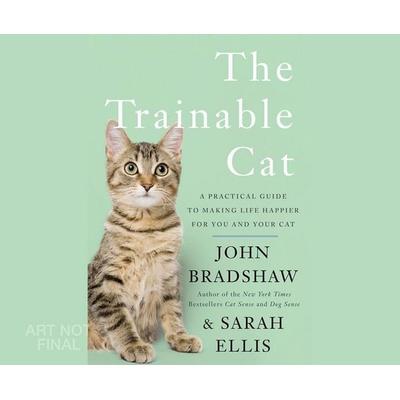 The Trainable Cat - John Bradshaw, CD, 9781520017846