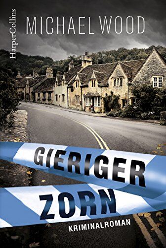 Michael Wood - Gieriger Zorn (DCI Matilda Darke) - Preis vom 13.10.2026 11:25:28 h