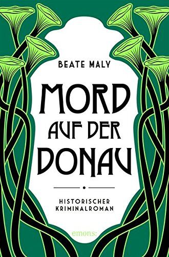 Beate Maly - Mord auf der Donau: Historischer Kriminalroman - Preis vom 17.10.2026 19:25:27 h