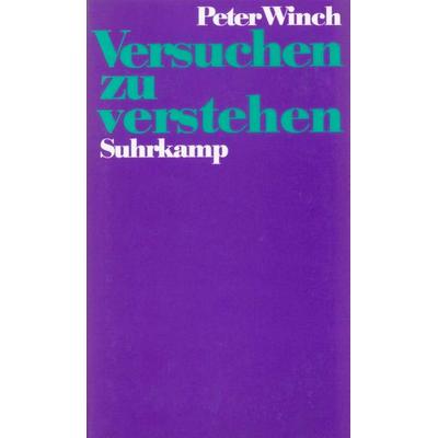 Versuchen zu verstehen, Gebundene Ausgabe von Peter Winch, Suhrkamp, 978-3-518-58120-9