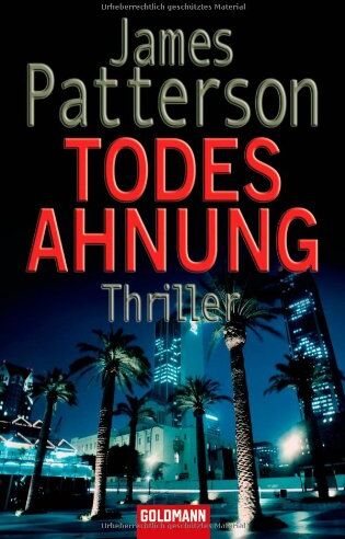 James Patterson - Todesahnung: Thriller - Preis vom 17.10.2026 19:25:27 h