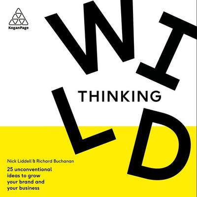 Wild Thinking - Nick Liddell,Richard Buchanan, Audio, 9781789661361