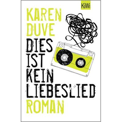 Dies ist kein Liebeslied, Taschenbuch von Karen Duve, Kiepenheuer & Witsch