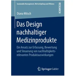 Das Design nachhaltiger Medizinprodukte, Fachbücher von Diana Mitsch