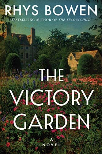 Rhys Bowen - The Victory Garden: A Novel - Preis vom 04.10.2026 03:51:26 h