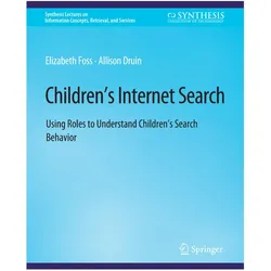 Children's Internet Search, Fachbücher von Allison Druin, Elizabeth Foss