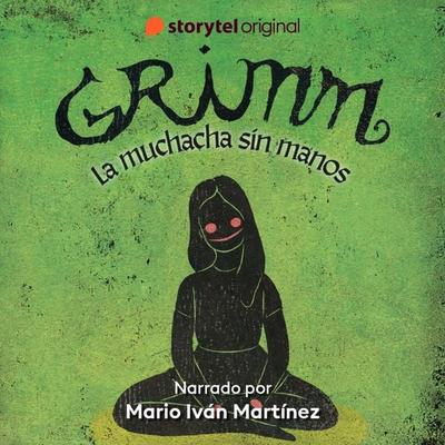 Grimm - La muchacha sin manos - Kenneth Bøgh Andersen, Audio, 9789180367400