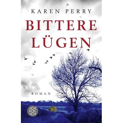Bittere Lügen, Taschenbuch von Karen Perry, Fischer Taschenbuch Verlag, 978-3-596-19736-1