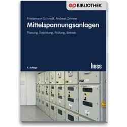 Mittelspannungsanlagen, Fachbücher von Friedemann Schmidt, Andreas Zimmer
