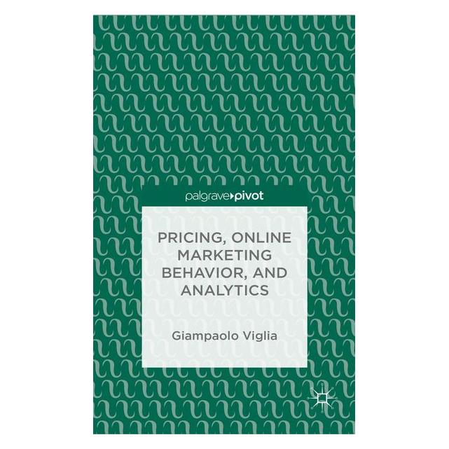 Palgrave Macmillan Viglia:Pricing, Online Marketing Behavi (63318531)