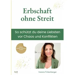 Erbschaft ohne Streit, Ratgeber von Verena Finkenberger