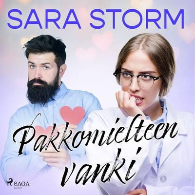 Pakkomielteen vanki - Sara Storm, Audio, 9788728415320