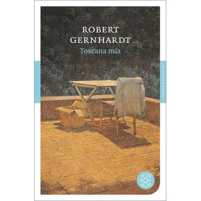 Toscana mia, Taschenbuch von Robert Gernhardt, Fischer Taschenbuch Verlag, 978-3-596-90516-4