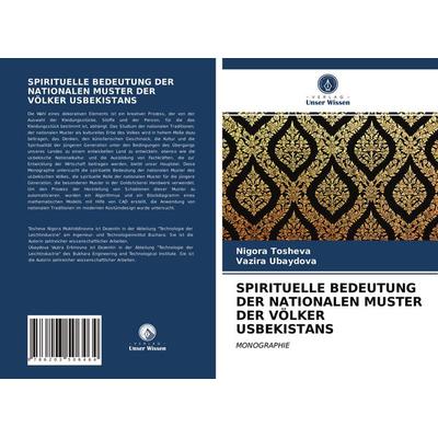 Spirituelle Bedeutung der Nationalen Muster der Völker Usbekistans -