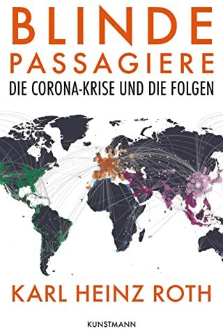 Roth, Karl Heinz - Blinde Passagiere: Die Corona-Krise und ihre Folgen - Preis vom 09.10.2026 07:28:09 h