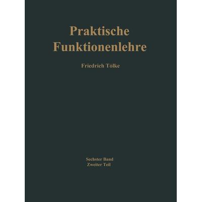 Praktische Funktionenlehre, Taschenbuch von Friedrich Tölke, Springer Berlin, 978-3-662-13079-7