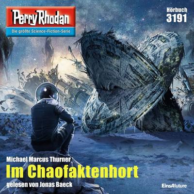 Perry Rhodan 3191: Im Chaofaktenhort - Michael Marcus Thurner, Audio, 4066339258884