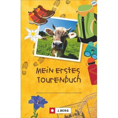 Mein erstes Tourenbuch, Taschenbuch von Wilfried und Lisa Bahnmüller, J. Berg bei Bruckmann, 978-3-86246-383-1