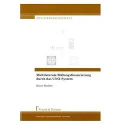 Multilaterale Bildungsfinanzierung durch das UNO-System, Sachbücher von Klaus Hüfner