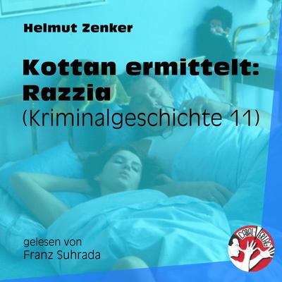 Kottan ermittelt: Razzia - Helmut Zenker, Audio, 9783991454670