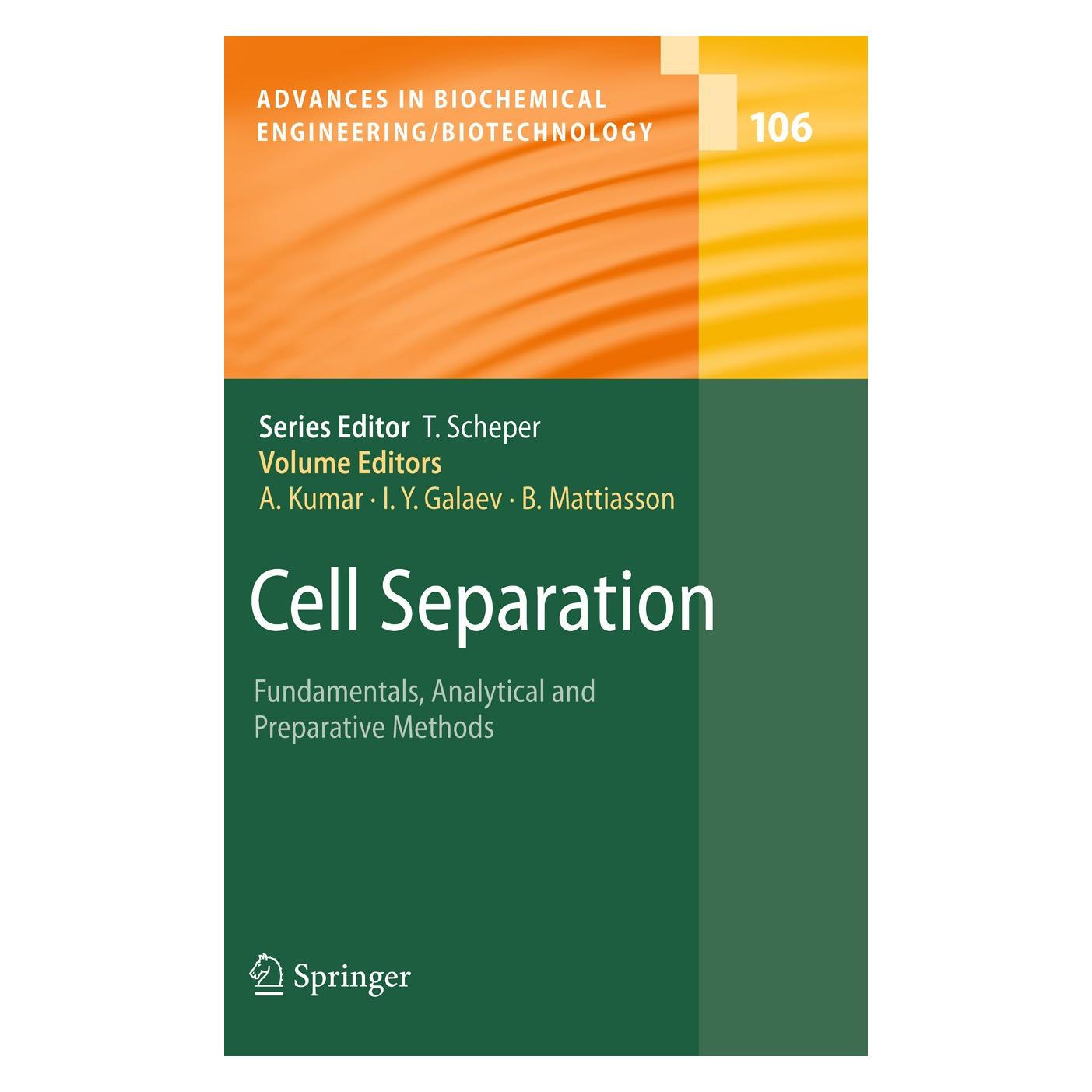 Springer Cell Separation (Englisch, Hardcover, Ashok Kumar, Bo Mattiasson, Igor Yu Galaev) (9783540752622)