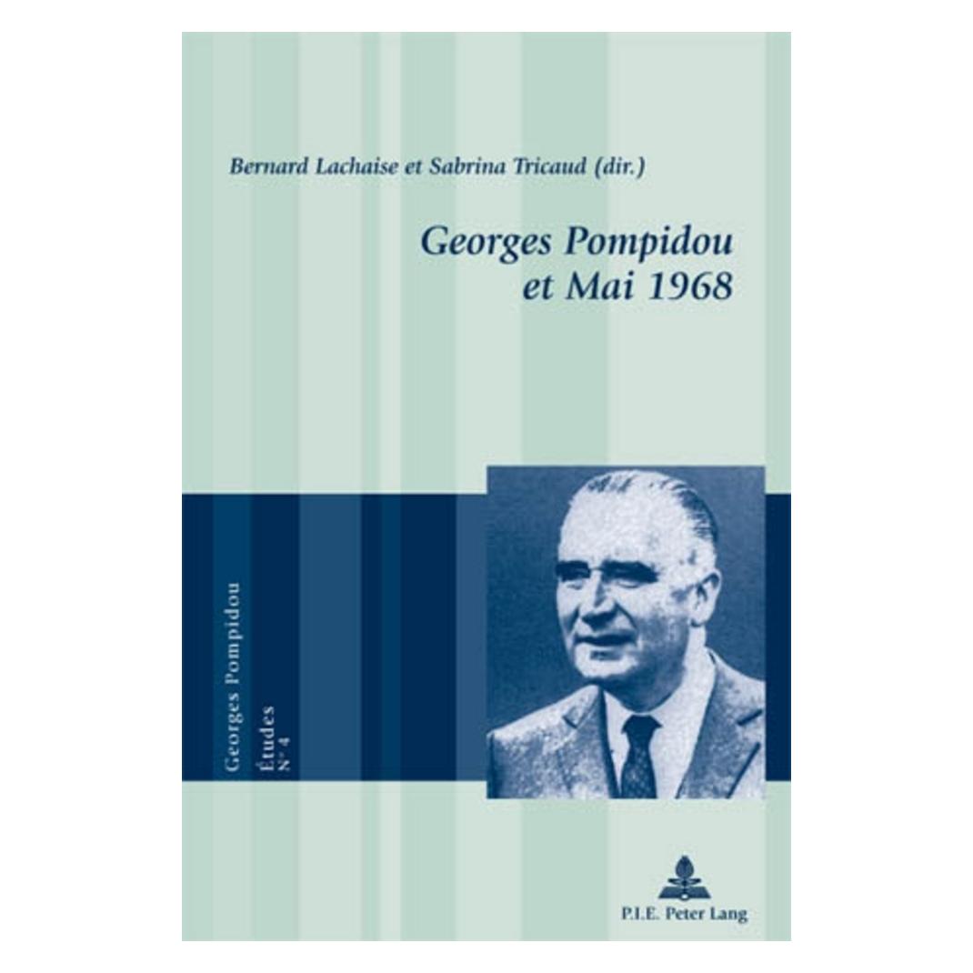 Peter Lang Georges Pompidou et Mai 1968 (Französisch, Softcover, Bernard Lachaise, Sabrina Tricaud) (56024452)