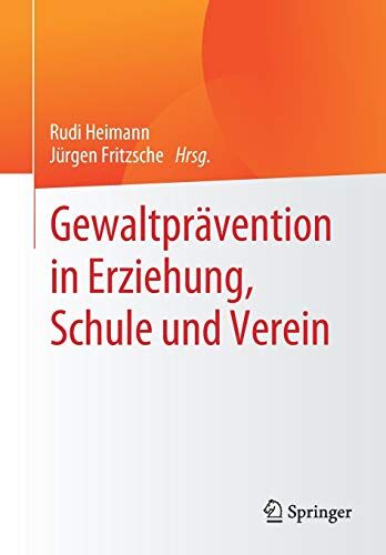 Rudi Heimann - Gewaltprävention in Erziehung, Schule und Verein - Preis vom 09.10.2026 07:28:09 h