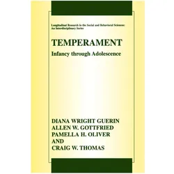 Temperament, Ratgeber von Allen W. Gottfried, Craig W. Thomas, Diana Wright Guerin, Pamella H. Oliver