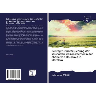 Beitrag zur untersuchung der sesshaften weizenwachtel in der ebene von Doukkala in Marokko, Taschenbuch von Mohammed SADDIK, BoD - Books on Demand,