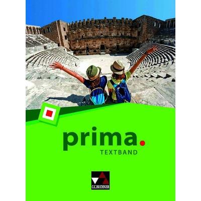 prima. / prima. Textband, Gebundene Ausgabe von Johannes Buhl,Stefan Beck,Martin Biermann,Jana Jobst,Tobias Jobst, Buchner, C.C., 978-3-661-40500-1