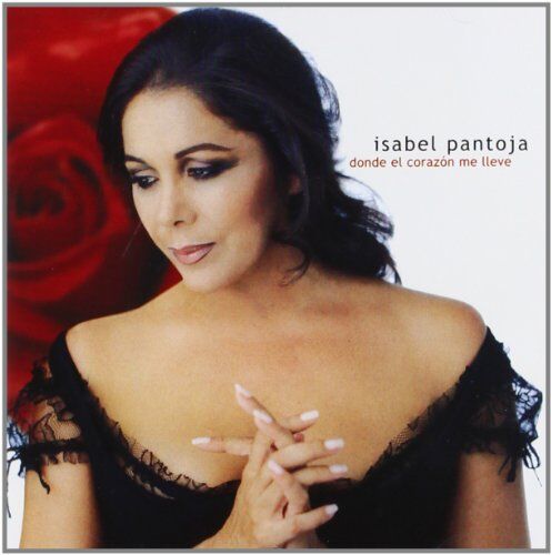 Isabel Pantoja - Donde El Corazon Me Lleve - Preis vom 08.10.2026 07:26:42 h